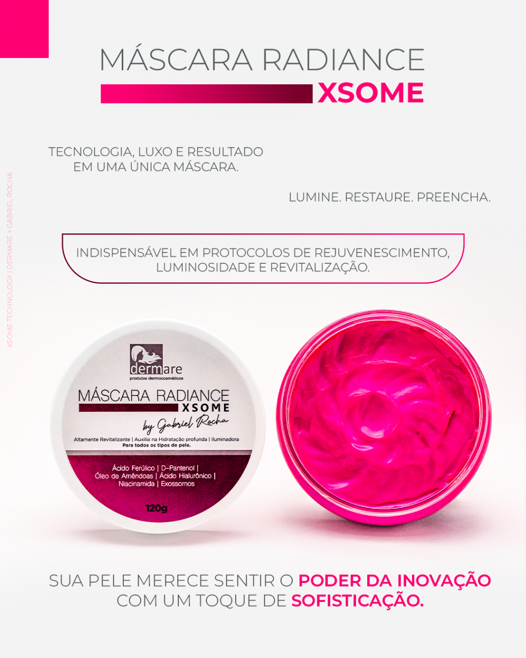 Máscara Radiance Xsome